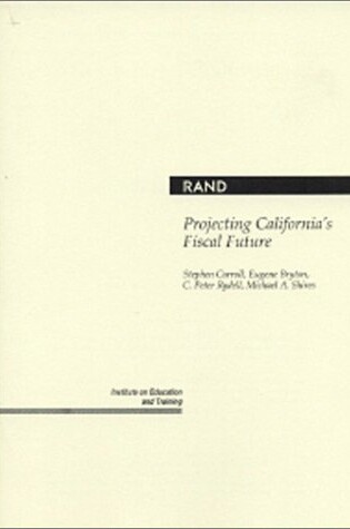 Cover of Projecting California's Fiscal Future