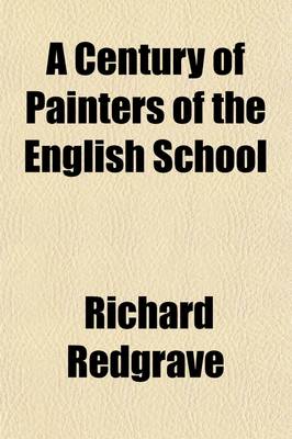 Book cover for A Century of Painters of the English School