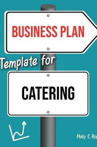 Cover of Business Plan Template For Catering