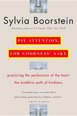 Book cover for Pay Attention, for Goodness' Sake