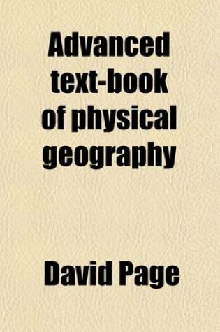 Cover of Advanced Text-Book of Physical Geography