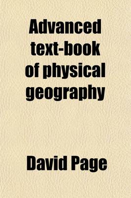 Book cover for Advanced Text-Book of Physical Geography