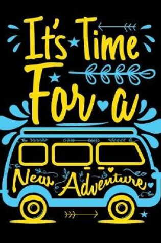 Cover of It's time for a new adventure