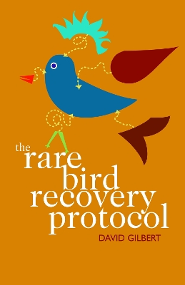 Book cover for The Rare Bird Recovery Protocol