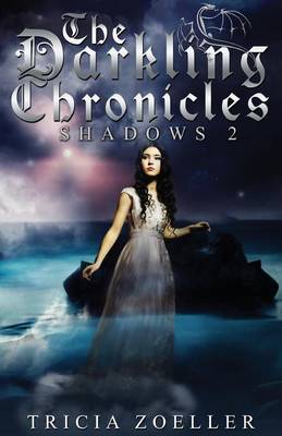 Cover of The Darkling Chronicles, Shadows 2