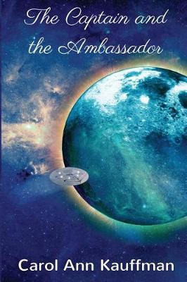 Book cover for The Captain and the Ambassador