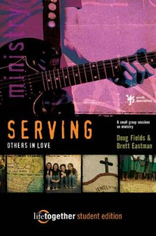 Cover of SERVING Others in Love--Student Edition