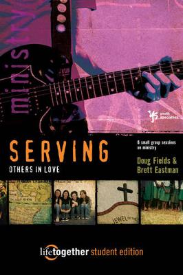 Book cover for SERVING Others in Love--Student Edition