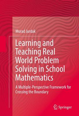 Book cover for Learning and Teaching Real World Problem Solving in School Mathematics