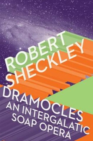 Cover of Dramocles: An Intergalactic Soap Opera