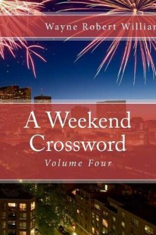 Cover of A Weekend Crossword Volume Four