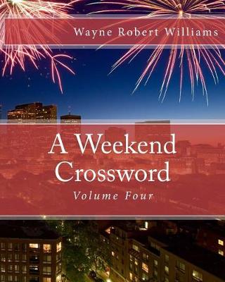 Book cover for A Weekend Crossword Volume Four