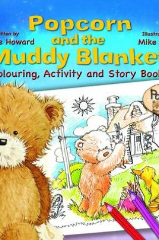 Cover of Popcorn and the Muddy Blanket!
