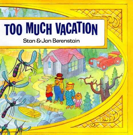 Book cover for Berenstain Bears and Too Much Vacation