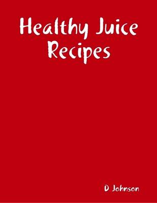 Book cover for Healthy Juice Recipes