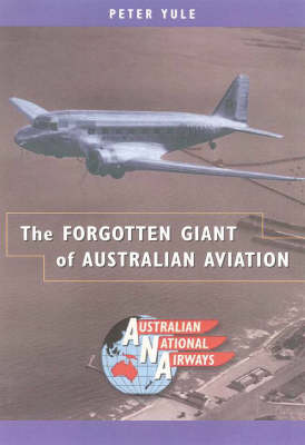 Book cover for The Forgotten Giant of Australian Aviation