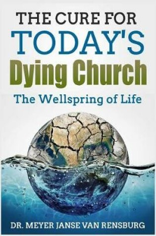 Cover of The Cure for Today's Dying Church