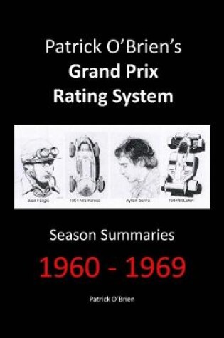 Cover of Patrick O'brien's Grand Prix Rating System: Season Summaries 1960-1969