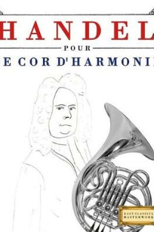 Cover of Handel pour le Cor d'harmonie