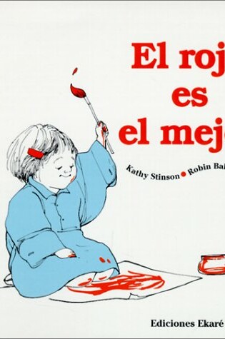 Cover of Rojo Es El Mejor (Red Is Best)