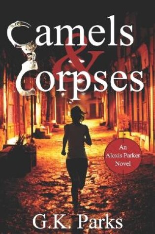 Cover of Camels and Corpses