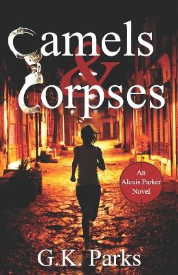 Book cover for Camels and Corpses