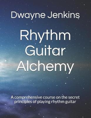 Book cover for Rhythm Guitar Alchemy