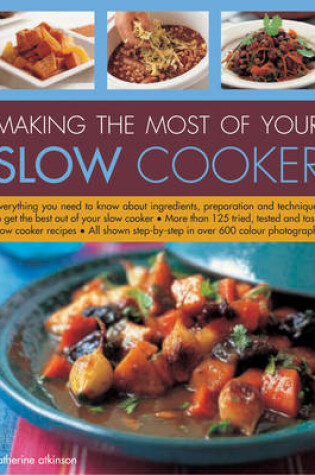 Cover of Making the Most of Your Slow Cooker