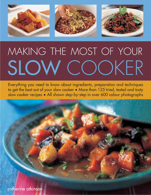 Book cover for Making the Most of Your Slow Cooker