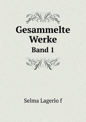 Book cover for Gesammelte Werke Band 1