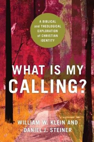 Cover of What Is My Calling?