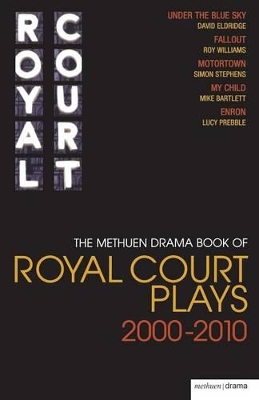 Book cover for The Methuen Drama Book of Royal Court Plays 2000-2010