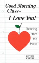 Book cover for Good Morning Class, I Love You