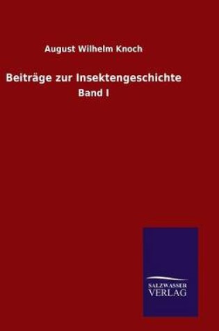 Cover of Beiträge zur Insektengeschichte