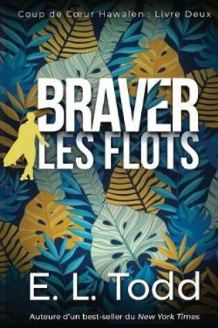 Cover of Braver les flots