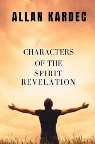 Cover of Characters of the Spiritist revelation