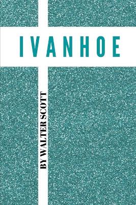 Cover of Ivanhoe by Walter Scott