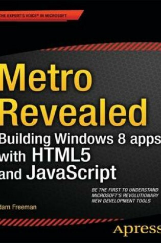 Cover of Metro Revealed: Building Windows 8 Apps with HTML5 and JavaScript