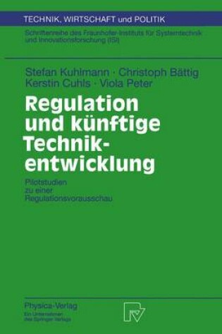 Cover of Regulation und künftige Technikentwicklung