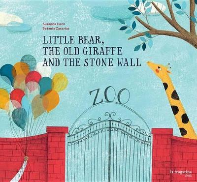 Book cover for Little Bear, the Old Giraffe and the Stone Wall