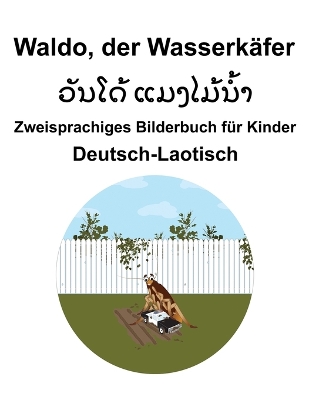 Book cover for Deutsch-Laotisch Waldo, der Wasserkäfer Zweisprachiges Bilderbuch für Kinder