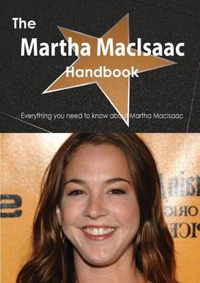 Book cover for The Martha Macisaac Handbook - Everything You Need to Know about Martha Macisaac