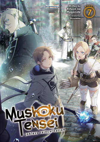 Cover of Mushoku Tensei: Jobless Reincarnation (Light Novel) Vol. 7