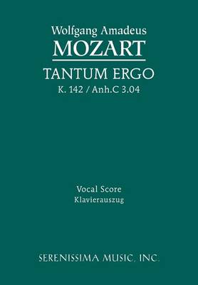 Book cover for Tantum Ergo, K. 142 / Anh.C 3.04 - Vocal Score