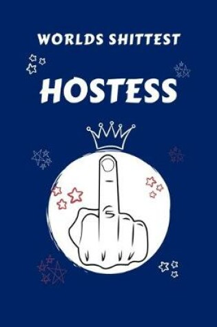Cover of Worlds Shittest Hostess