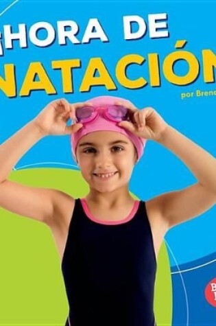 Cover of ¡Hora de natación! (Swimming Time!)