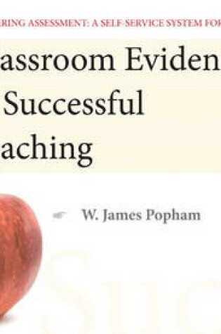 Cover of Classroom Evidence of Successful Teaching, Mastering Assessment