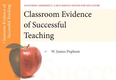 Book cover for Classroom Evidence of Successful Teaching, Mastering Assessment