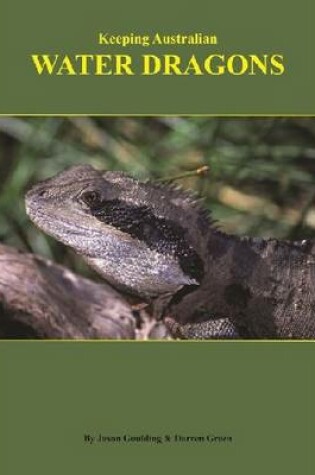 Cover of Keeping Australian Water Dragons