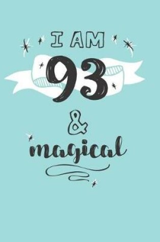 Cover of I Am 93 And Magical